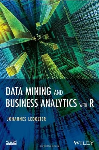 Data Mining and Business Analytics with R