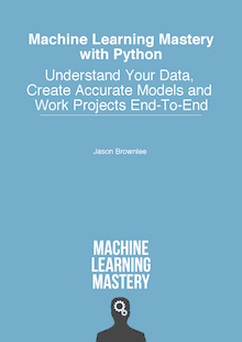 Machine Learning Mastery with Python