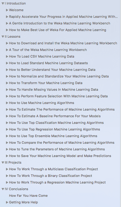 Machine Learning Mastery With Weka Table of Contents