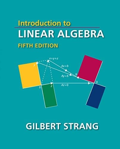 Introduction to Linear Algebra, Fifth Edition, Gilbert Strang, 2016