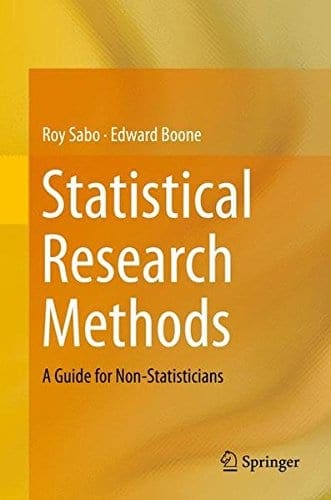 Statistical Research Methods- A Guide for Non-Statisticians