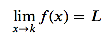 limit f(x) = L as x approaches k
