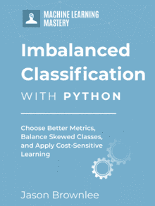 Imbalanced Classification with Python