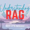 Understanding RAG Part I: Why It’s Needed mlm-understanding-rag-1-why-needed