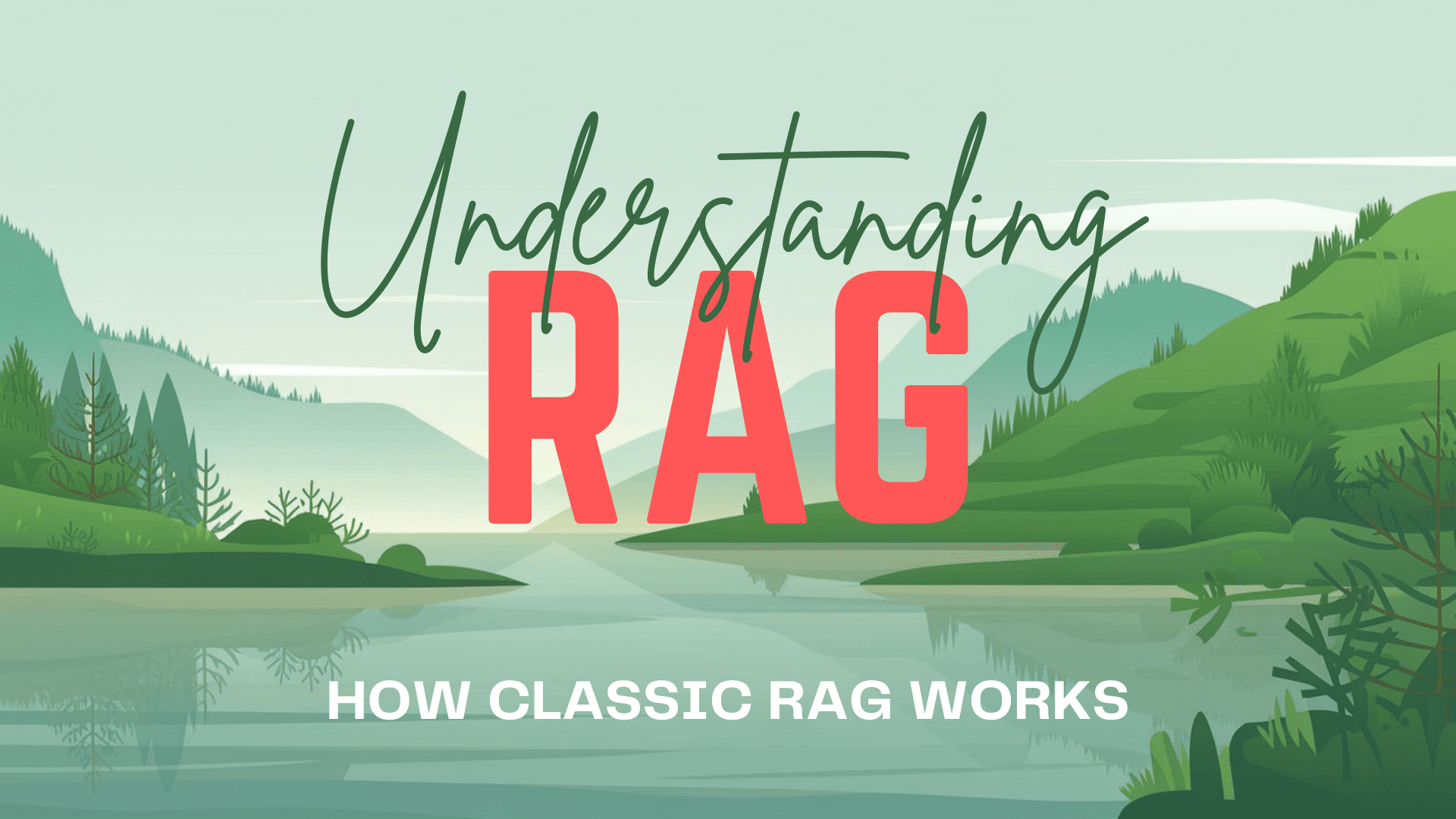 Understanding RAG Part I: How Classic RAG Works