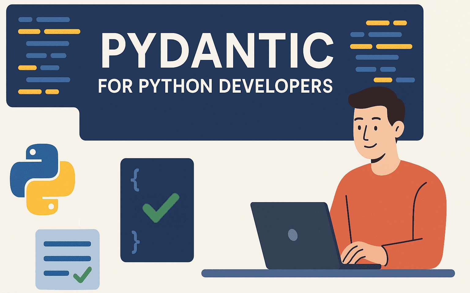 The Full Information to Pydantic for Python Builders The Full Information to Pydantic for Python Builders